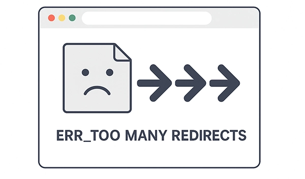  ERR_TOO_MANY_REDIRECTS